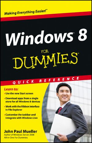 [Dummies 01] • Windows 8 For Dummies Quick Reference